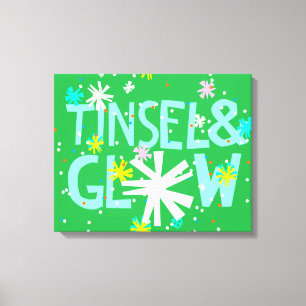 Tinsel & Glow Leinwanddruck