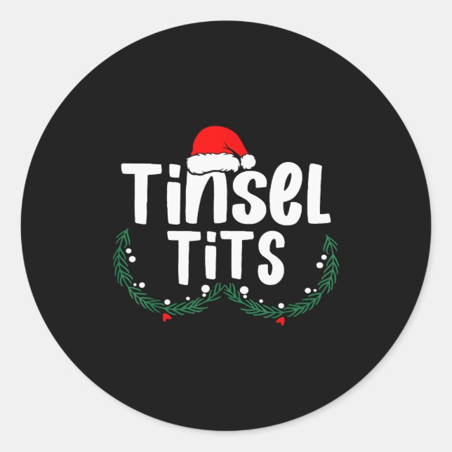 Tinsel Women's Funny Christmas Apparel  Runder Aufkleber (Vorderseite)