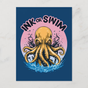 Tinte oder Swimming   Octopus Tattoo-Zitat Postkarte