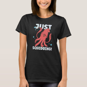 Tintenfisch Octopus Tintenfisch Meeresbiologe 1 T-Shirt