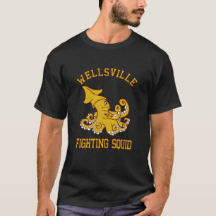 Tintenfisch Wellsville Fighting (Pete und PeteNotr T-Shirt