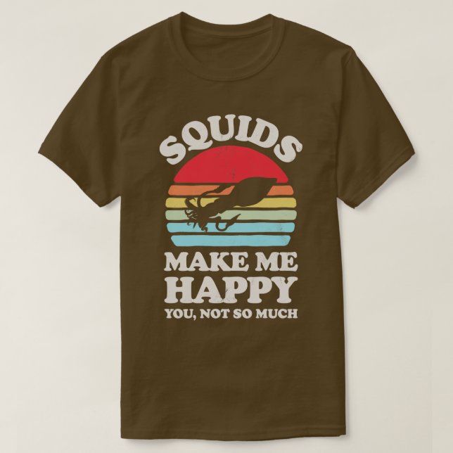 Tintenfische machen mich glücklich, wenn ich ein S T-Shirt (Design vorne)