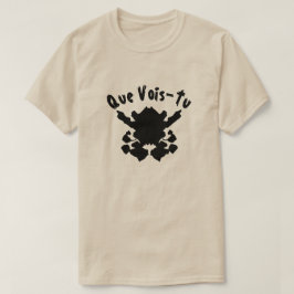 Tintenflecktest mit Text Que Vois-Tu T-Shirt