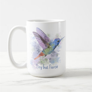Tiny aber fierce Zitat Whimsical Rufous Hummingbir Kaffeetasse