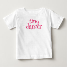 Tiny Dancer Baby T-shirt
