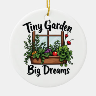 Tiny Garden Big Dreams Pflanze Gartenmotivation Keramik Ornament