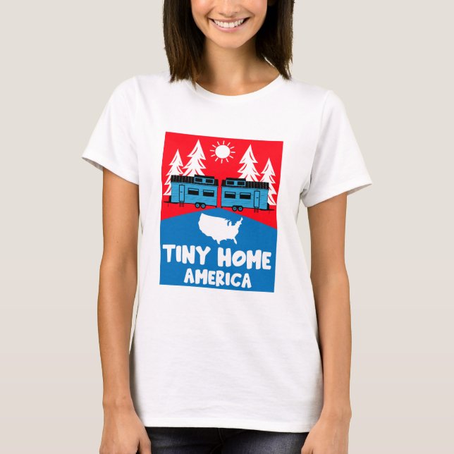 Tiny House Zuhause America T-Shirt (Vorderseite)