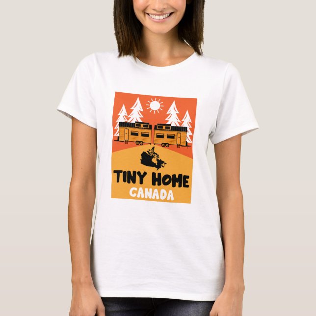 Tiny House Zuhause Canada T-Shirt (Vorderseite)