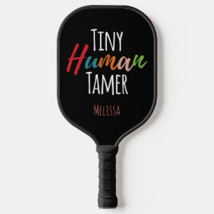 Tiny Human Tamer Kindergarten Personalisiert Pickleball Schläger
