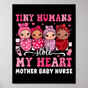 Tiny Humans gestohlen My Heart Mother Baby Nurse V Poster