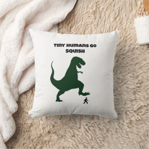 Tiny Humans Go Squish Funny Dinosaur Cartoon Kissen