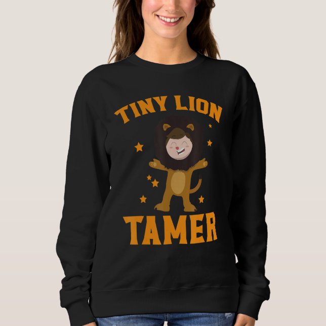 Tiny Lion Tamer Circus Mitarbeiter Kostümkarneval  Sweatshirt (Vorderseite)