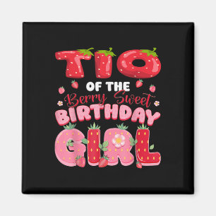 Tio of the Berry Sweet Birthday Girl Strawberry Pa Magnet