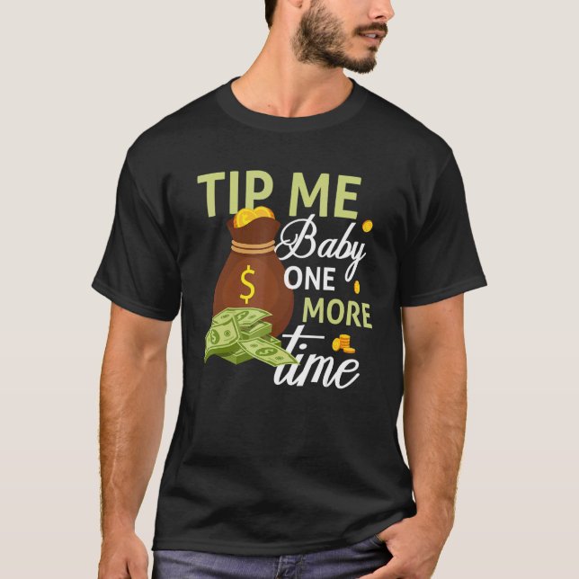 Tipp für mich Baby noch einmal Barkeeper ausschlie T-Shirt (Vorderseite)