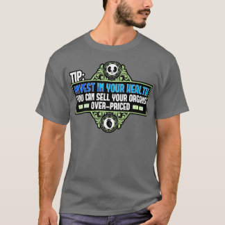 Tipp Investitionen in Ihre Gesundheit Sie können I T-Shirt