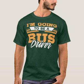 Tipps für zukünftige Busfahrer T-Shirt