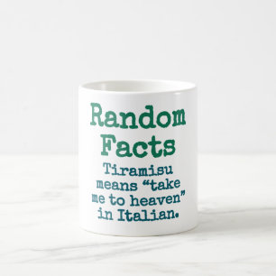Tiramisu Means Take Me To Heaven In Italian - Triv Kaffeetasse