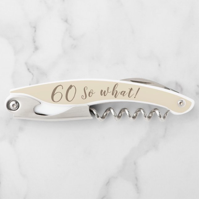 Tire-bouchon 60e anniversaire Motivational Funny Alors que (Devant)