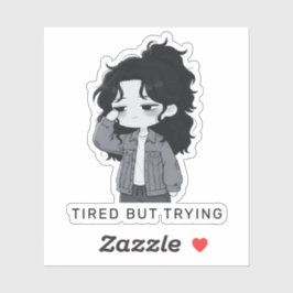 Tired But Trying Relatable Chibi Girl Aufkleber