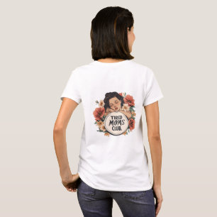 Tired Moms Club - Shirt mit Rückenaufdruck