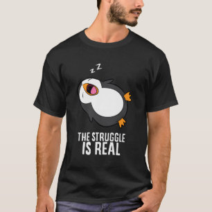 Tired Pinguin Pajama Lazy Pinguin Der Kampf ist T-Shirt