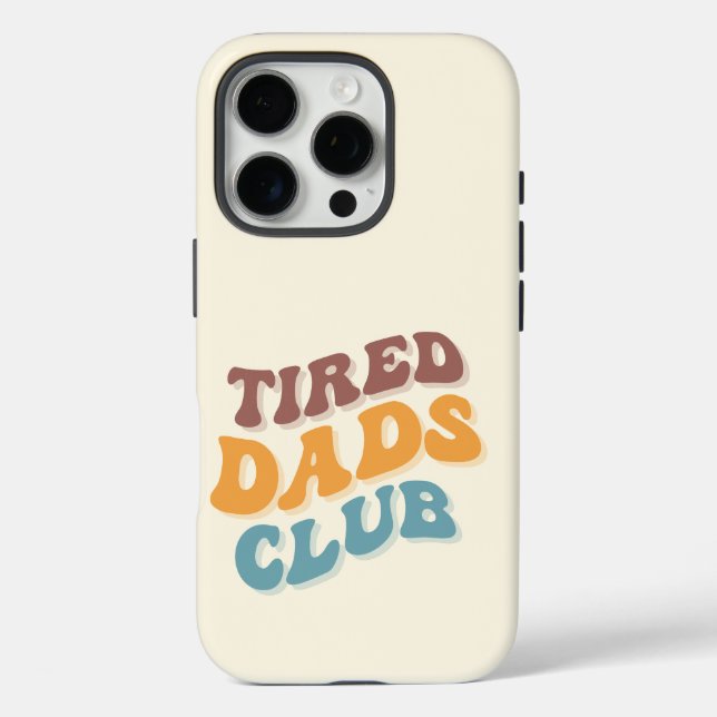 Tired Vaters Club Funny iPhone 16 Pro Hülle (Rückseite)