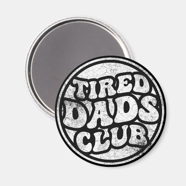 Tired Vaters Club Funny Magnet (Vorderseite/Rückseite)