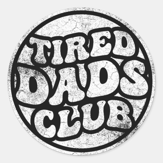 Tired Vaters Club Funny Runder Aufkleber (Vorderseite)