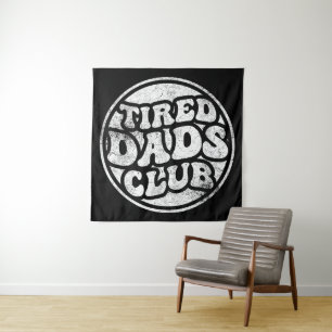 Tired Vaters Club Funny Wandteppich