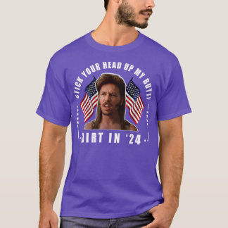 Tirez La Tête Vers Le Haut Mon Beurre Joe Dirt