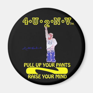 Tirez vers le haut votre aimant de pantalon