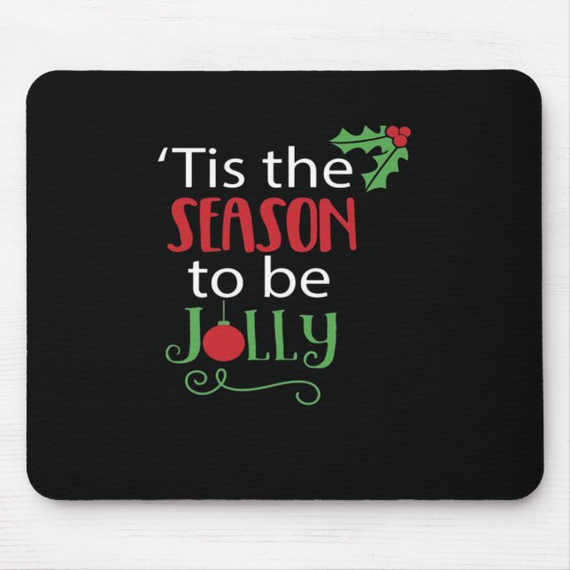 Tis Season Creative Casual Mousepad (Vorne)