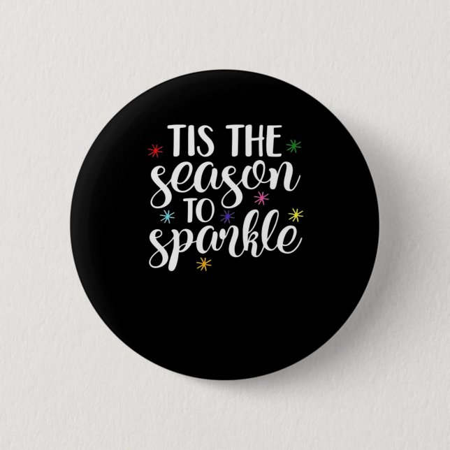 Tis Season To Sparkle Aesthetic Classic Button (Vorderseite)