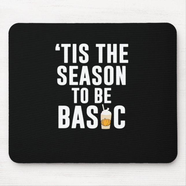 Tis The Season Basic Mousepad (Vorne)
