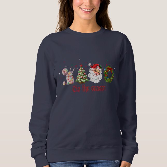 Tis The Season Christmas | Retro Santa & Treat  Sweatshirt (Vorderseite)