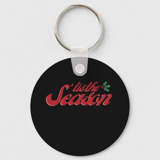 Tis The Season Classic & Basic Design Schlüsselanhänger (Vorderseite)