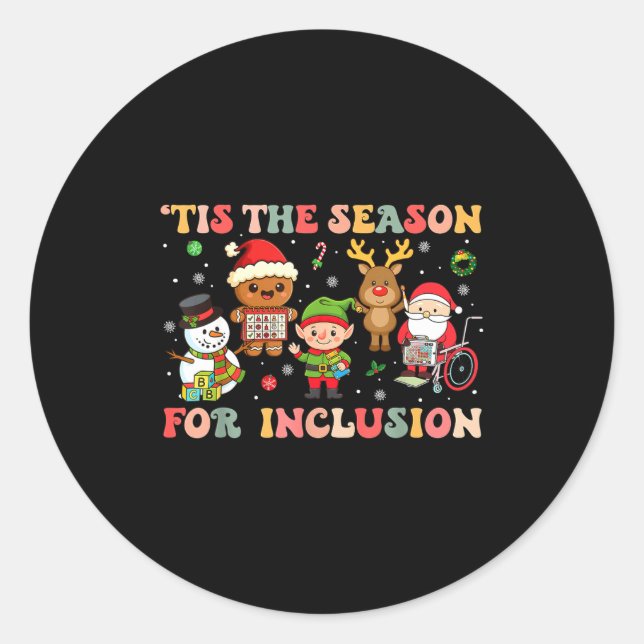 Tis The Season For Inclusion Christmas Sped Teache Runder Aufkleber (Vorderseite)