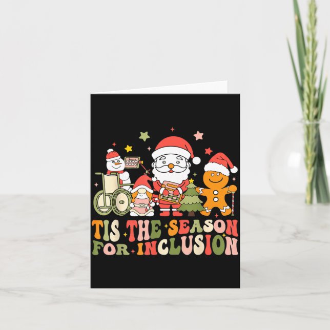 Tis The Season For Inclusion  Karte (Vorderseite)