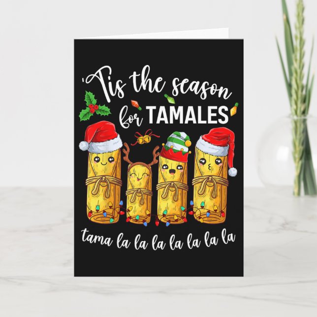 Tis The Season For Tamales Christmas Holiday Mexic Karte (Vorderseite)