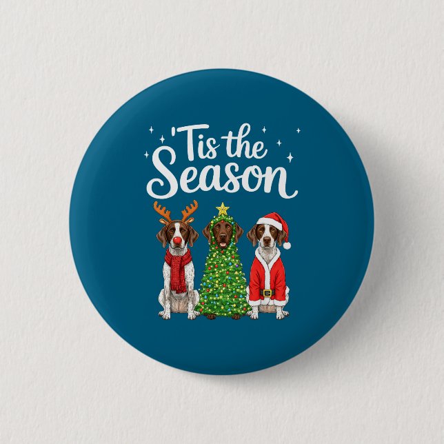 Tis The Season German Shorthaired Inter Christmas  Button (Vorderseite)