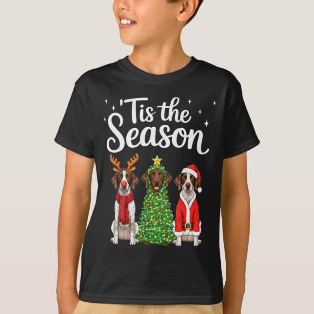 Tis The Season German Shorthaired Inter Christmas  T-Shirt (Vorderseite)