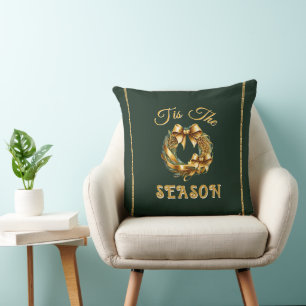 "Tis The Season" Grün Gold Kranz Kissen