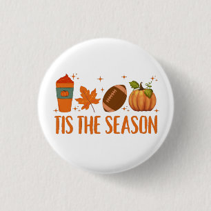 Tis The Season Herbst Herbst Halloween Button