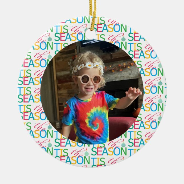 Tis the Season Photo Christmas Ornament (Vorne)