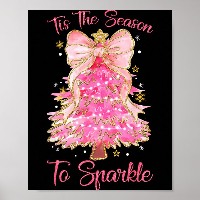 Tis The Season Sparkle Christmas Tree Xmas Women G Poster (Vorne)
