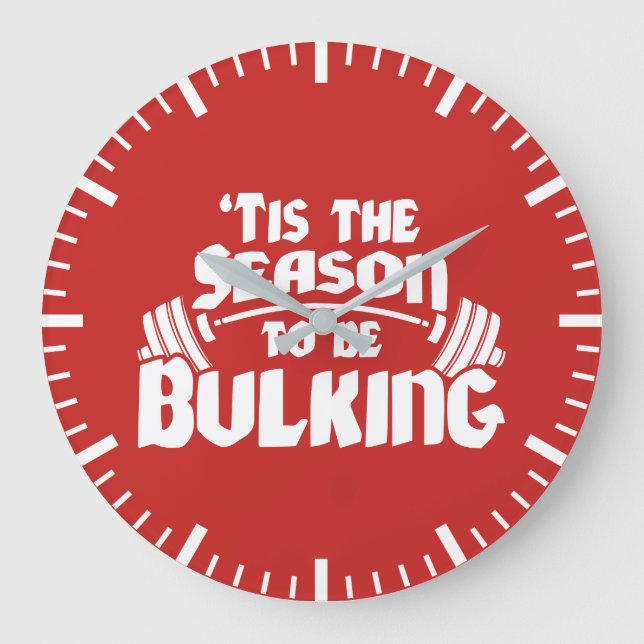 Tis The Season To Be Bulking - Funny Christmas Große Wanduhr (Vorderseite)
