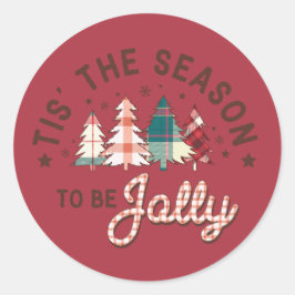 Tis the Season to be Jolly Christmas Runder Aufkleber