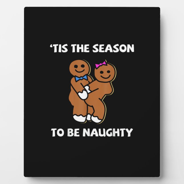 Tis The Season To Naughty Gingerbread Couple Chris Fotoplatte (Vorderseite)