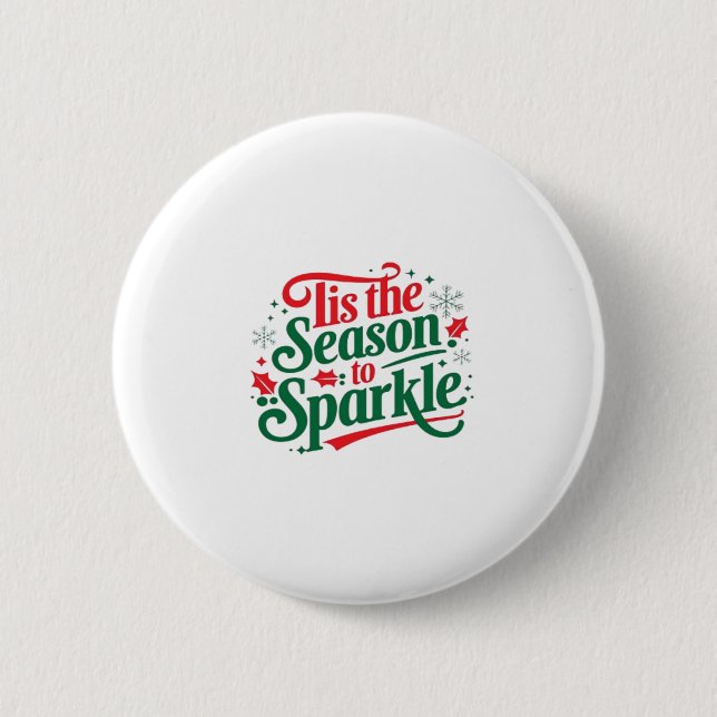 Tis The Season To Sparkle Button (Vorderseite)