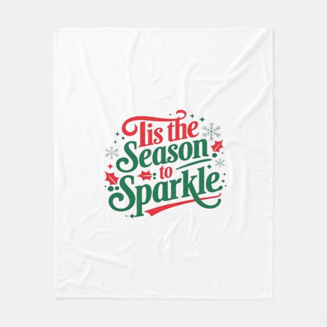 Tis The Season To Sparkle Fleecedecke (Vorderseite)